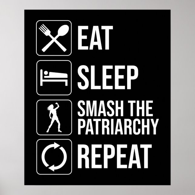 Poster Manger. Dormir. Smash Le Patriarcat. Recommencer (Devant)