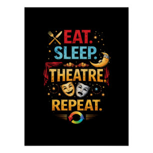 Poster Manger, Dormir, Théâtre, Répéter