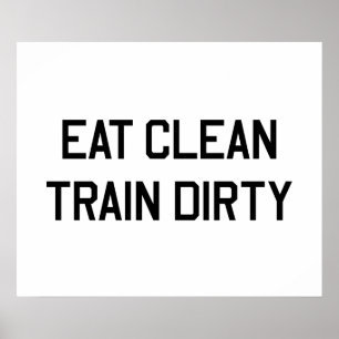 Poster Manger le train propre sale