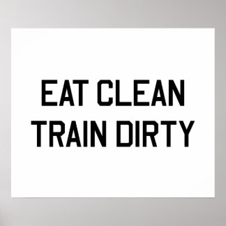 Poster Manger le train propre sale