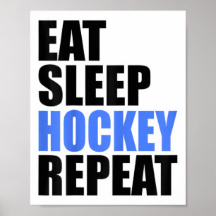 Poster Manger Sommeil Hockey Répéter Patinage sur Champ d