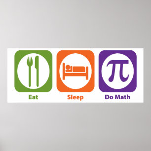 Poster Mangez le sommeil font des maths