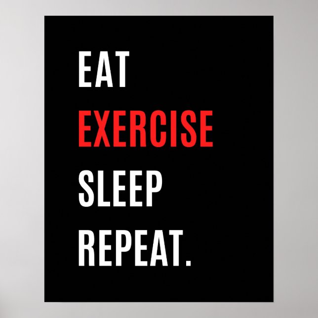 Poster Mangez l'exercice de sommeil répéter, Gym motivati (Devant)