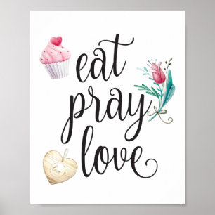 Poster Mangez Pray Love Citation Typographie Inspirationn