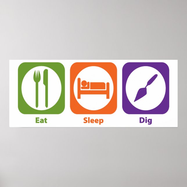 Poster Mangez Sleep Dig (Devant)