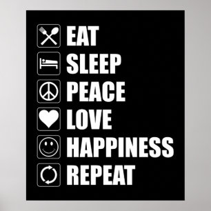Poster Mangez Sommeil Paix Amour Bonheur Répéter