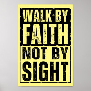 POSTER MARCHER PAR LA FOI NON PAR LA VUE