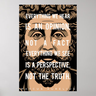 Poster Marcus Aurelius cite : Tout ce que nous entendons