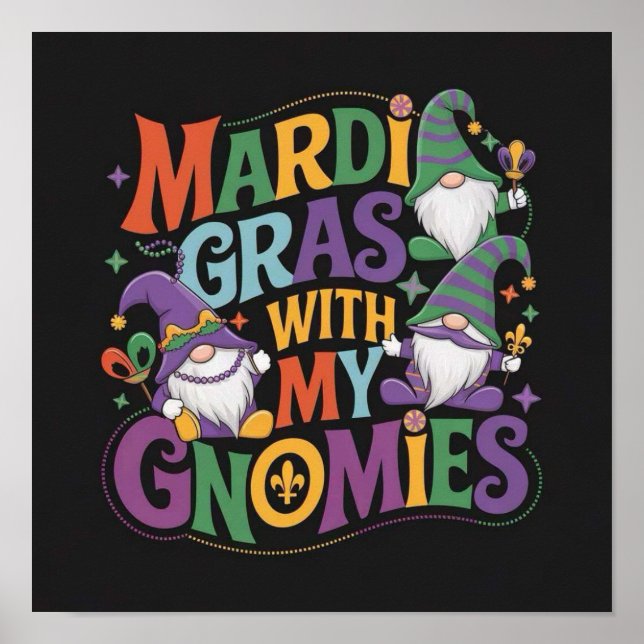 Poster Mardi Gras Avec Mes GNOMIES (Devant)