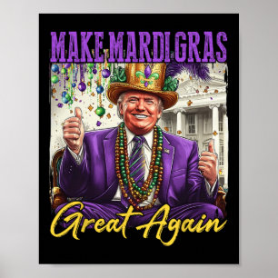 Poster Mardi Gras drôle Donald Trump Mardi Gras Américain