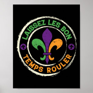 Poster Mardi Gras Laisser Le Bon Temps Rouler Fleur De Li