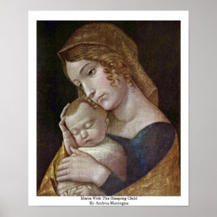 Poster Maria Avec L'Enfant Qui Dort Par Andrea Mantegna
