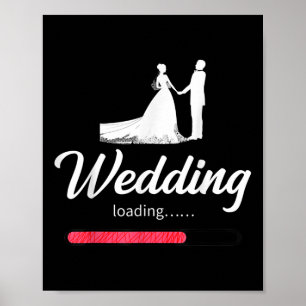 Poster Mariage Chargement - Amusante mariée Fiançailles M