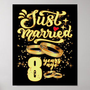 Poster Marié il y a 8 ans 8e anniversaire de Mariage