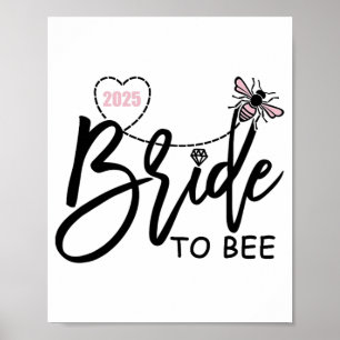 Poster Mariée À Bee 2025 Bachelorette Parti Engagé Engag