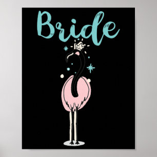 Poster Mariée - Flamant rose mignonne Bachelorette fête n
