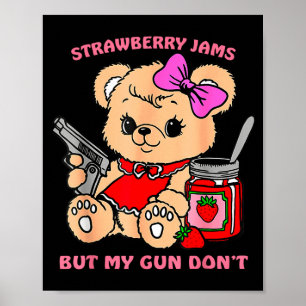 Poster Marmelades de fraises mais mon pistolet ne Funny T