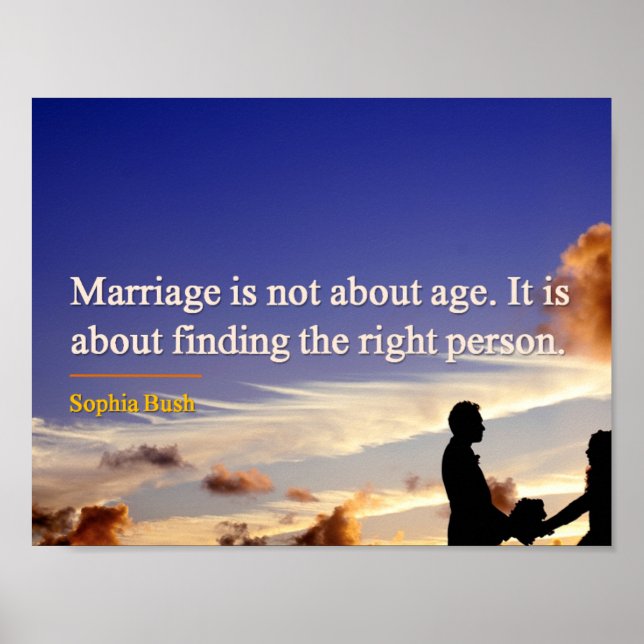 Poster - Marriage Is No About Age Quote (Front)