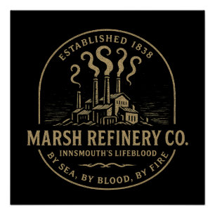 Poster Marsh Refinery Co. - Le sang d’Innsmouth