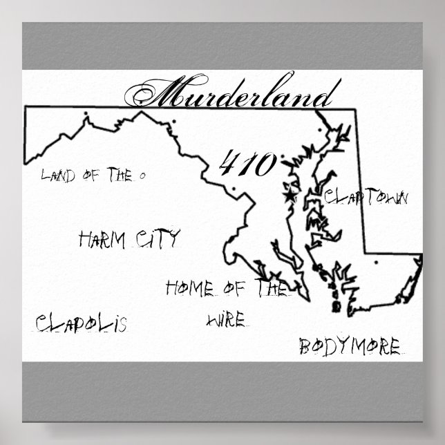 Poster maryland, Murderland, 410, Clapolis, Bodymore, ... (Devant)