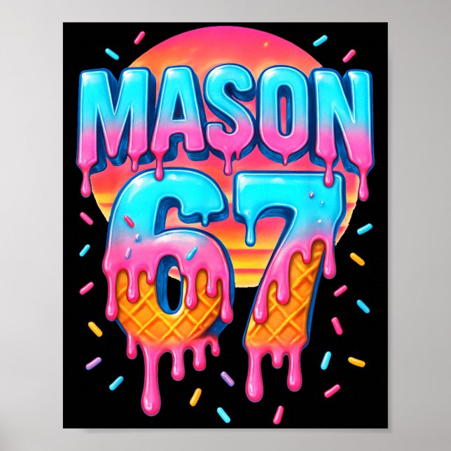 Poster Mason 67 Costume Ice Cream Baseball Drip 6 7 Meme  (Devant)
