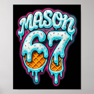 Poster Mason 67 Glace Dégoulinante Six Sept Mème 6 7 Adol