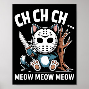 Poster Masque de chat Ch Ch Ch Meow Meow Drôle d'Hallowee