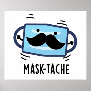 Poster Masque Drôle Masque Drôle Masque Mustache Pun