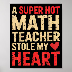 Poster Math drôle Une super prof de maths sexy m'a volé l