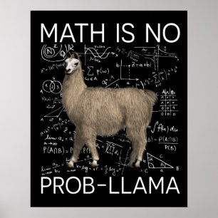 Poster Math is No Prob-Llama - Professeur de Math Llama