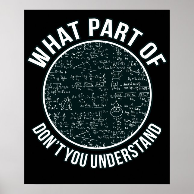 Poster Math Teacher Sarcasm Mathématics Étudiant de Math (Devant)