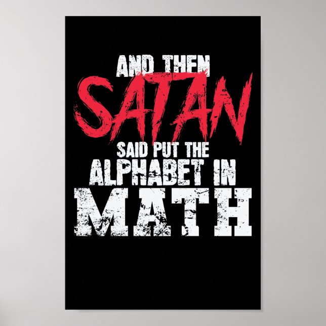 Poster Mathe : Satan dit mettre l'alphabet dans les maths (Devant)