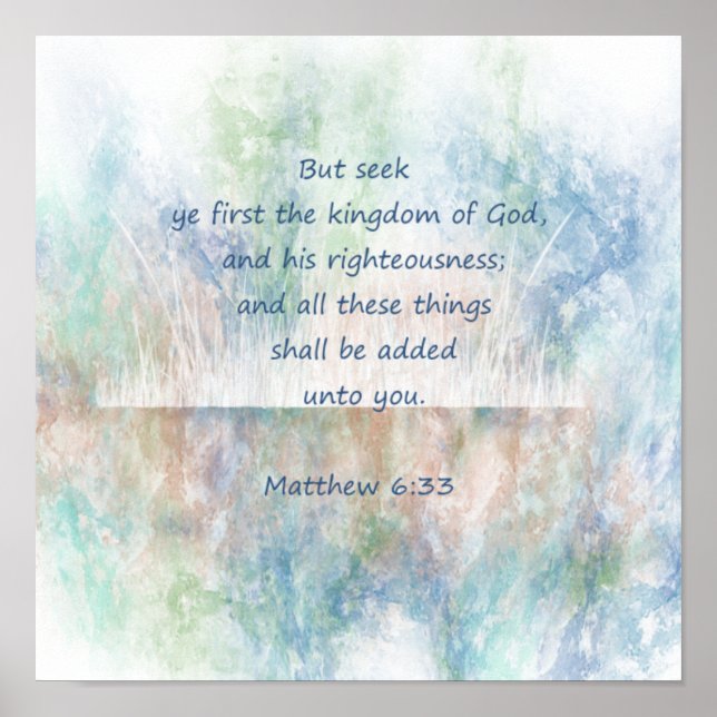 Poster Matt 6:33 Chercher Ye Premier Dieu Bible Écriture (Devant)