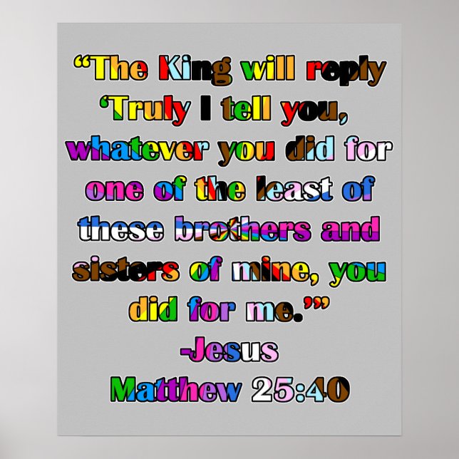 Poster Matthew 25:40 - LGBTQIA+ Pride Version (Devant)