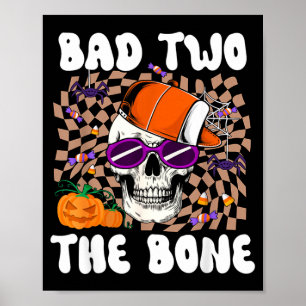 Poster Mauvais jusqu'à l'os drôle crâne squelette Hallowe