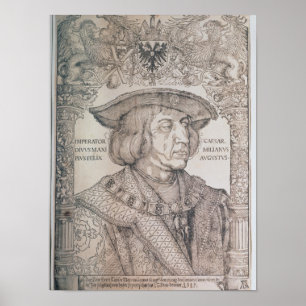 Poster Maximilian I, empereur de l'Allemagne, 1518