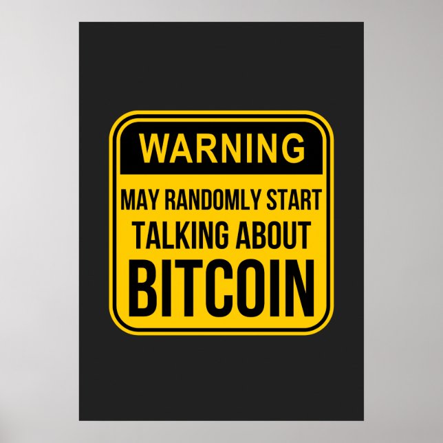 POSTER MAY RANDOMLY START TALKING ABOUT BITCOIN (Devant)