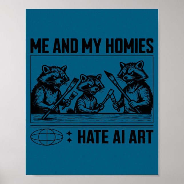Poster Me And My Buddies Hate Ai Art Funny Design  (Devant)