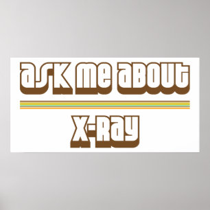 Poster Me Demander À Propos De X-Ray