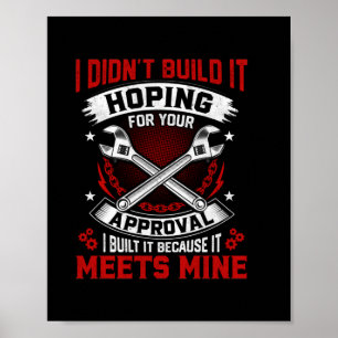 Poster Mécanicien Je Ne L'Ai Pas Construit