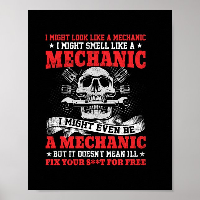 Poster Mécanique Je Pourrais Ressembler À Un Mécanicien (Devant)