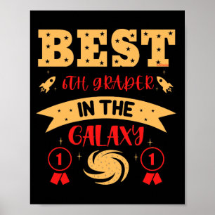 Poster MEILLEUR 6E NIVEAU DANS LA GALAXIE drôle mignon