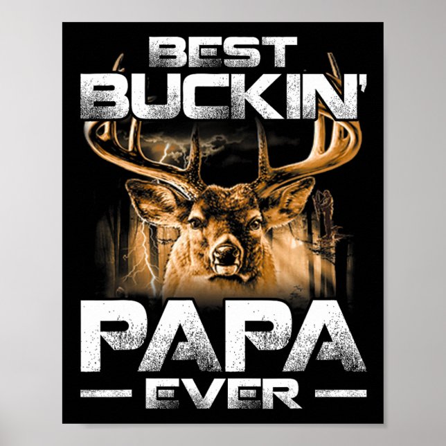 Poster Meilleur Buckin' Papa Jamais Chemise Deer Chasse B (Devant)
