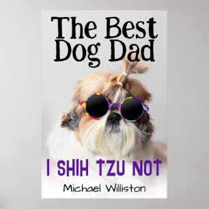 Poster Meilleur chien papa Shih Tzu Pas de nom personnali