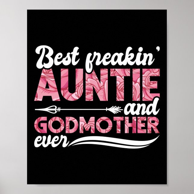 Poster Meilleur Freakin' Tante Et Godmère Jamais Floral (Devant)