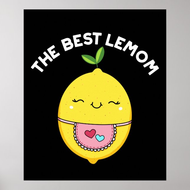 Poster Meilleur Lemom Funny Lemon Pun Dark BG (Devant)