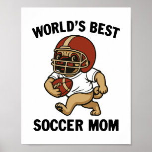 POSTER MEILLEUR MOM DE FOOTBALL DU MONDE - JOUEUR DE CARL