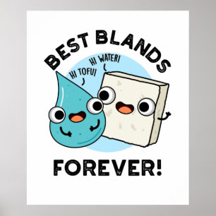 Poster Meilleures Blands pour toujours amusant BFF Pun