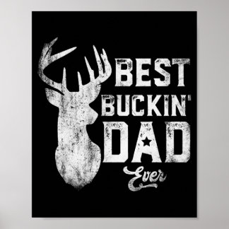 Poster Meilleures Fêtes des pères Buckin Papa Jamais Deer