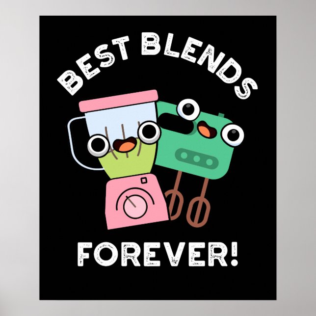 Poster Meilleurs mélanges pour toujours drôle BFF Pun Dar (Devant)